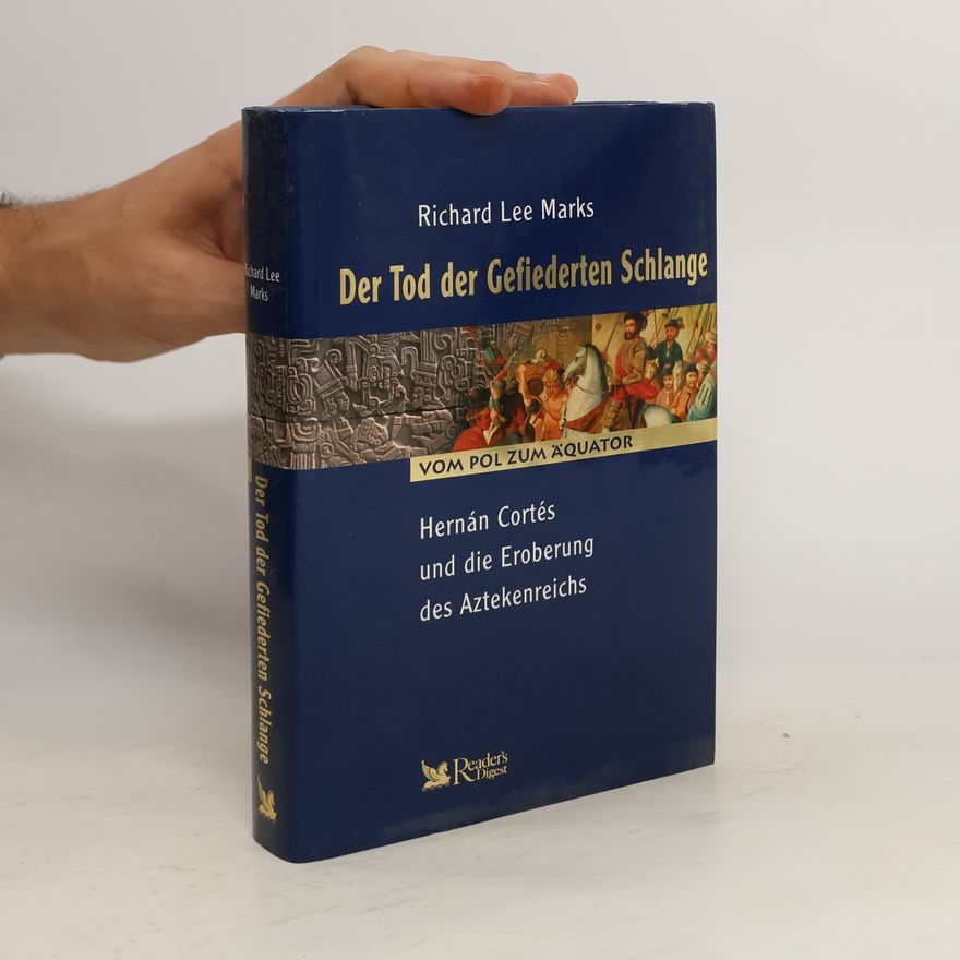 Richard Lee Marks Der Tod der Gefiederten Schlange