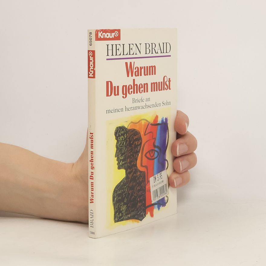 Helen Braid Warum du gehen musst