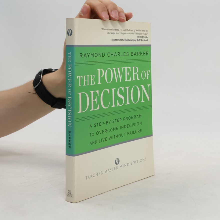 Raymond Charles Barker The Power of Decision