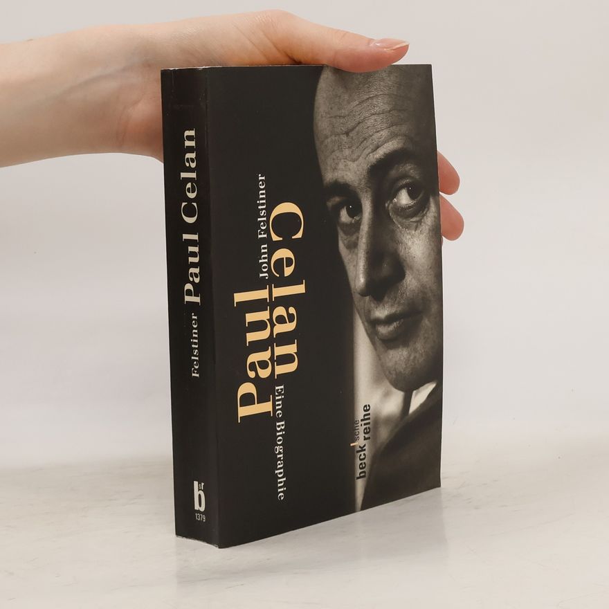 John Felstiner Paul Celan