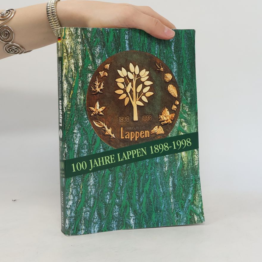 Autorenkollektiv 100 Jahre Lappen 1898-1998