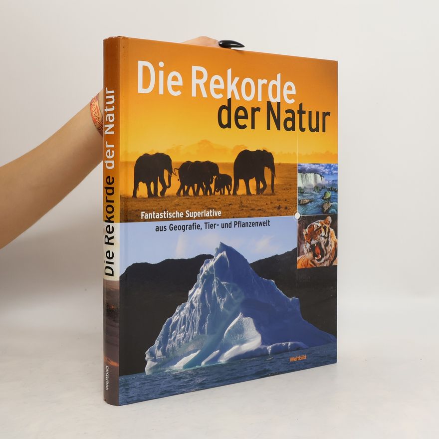 Thomas Horsmann Die Rekorde der Natur