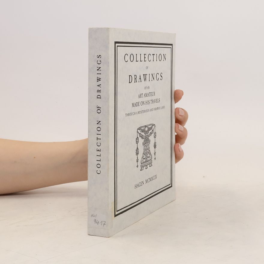 David Art Collection Of Drawings Of An Art Amateur Made On His Travels Through A Mysterious And Faraway Land