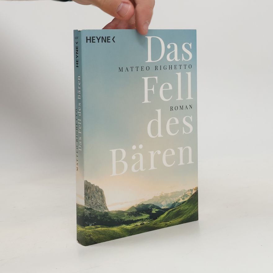 Matteo Righetto Das Fell des Bären