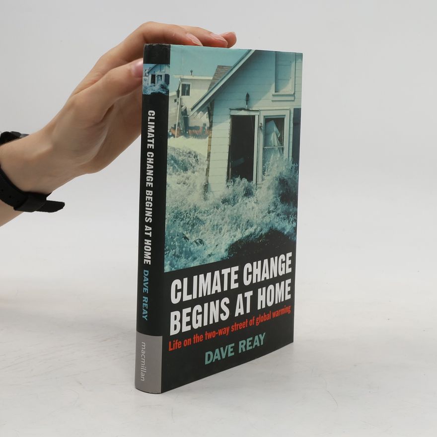 Dave Reay Climate Change Begins at Home