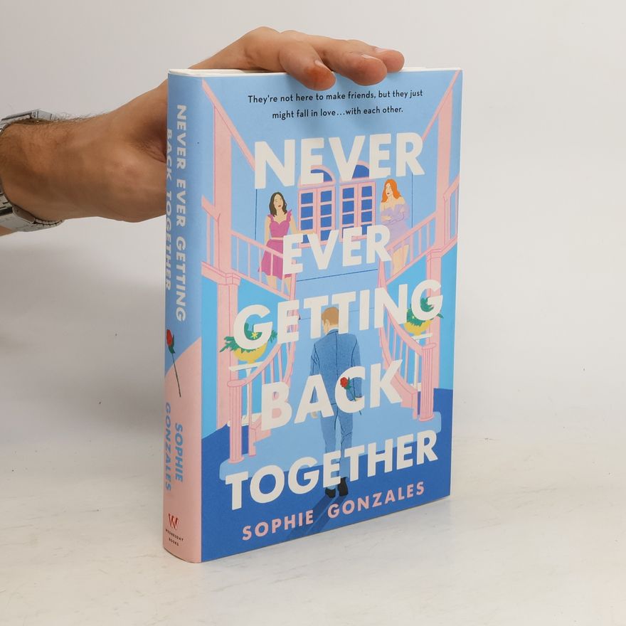 Sophie Gonzales Never Ever Getting Back Together