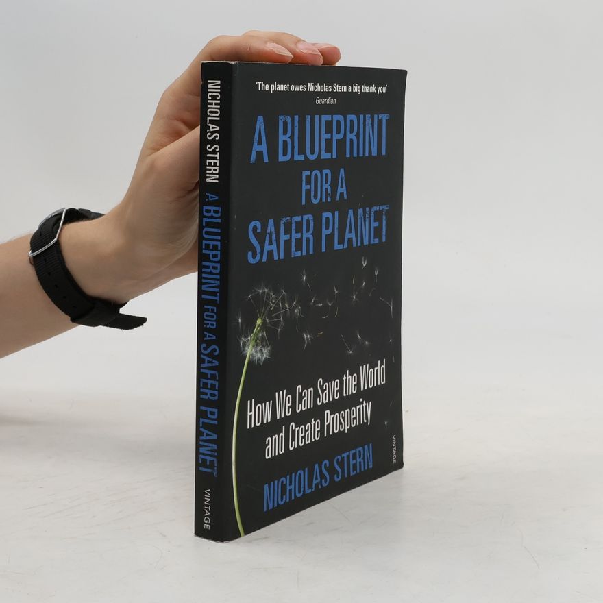 Nicholas H. Stern A Blueprint for a Safer Planet