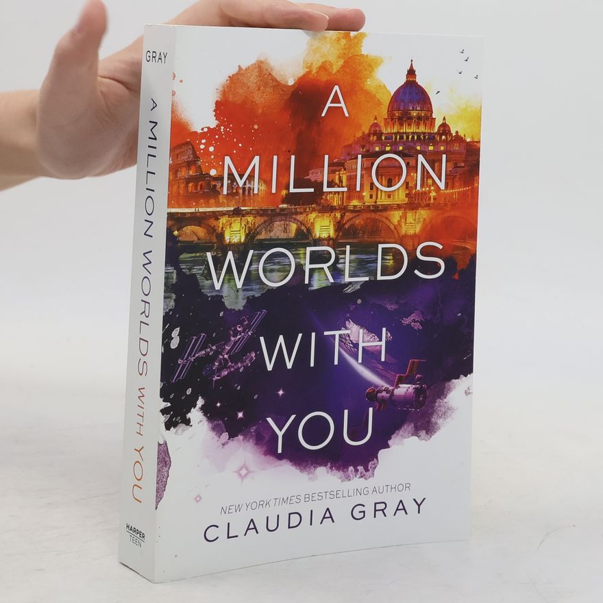 Claudia Gray A Million Worlds with You