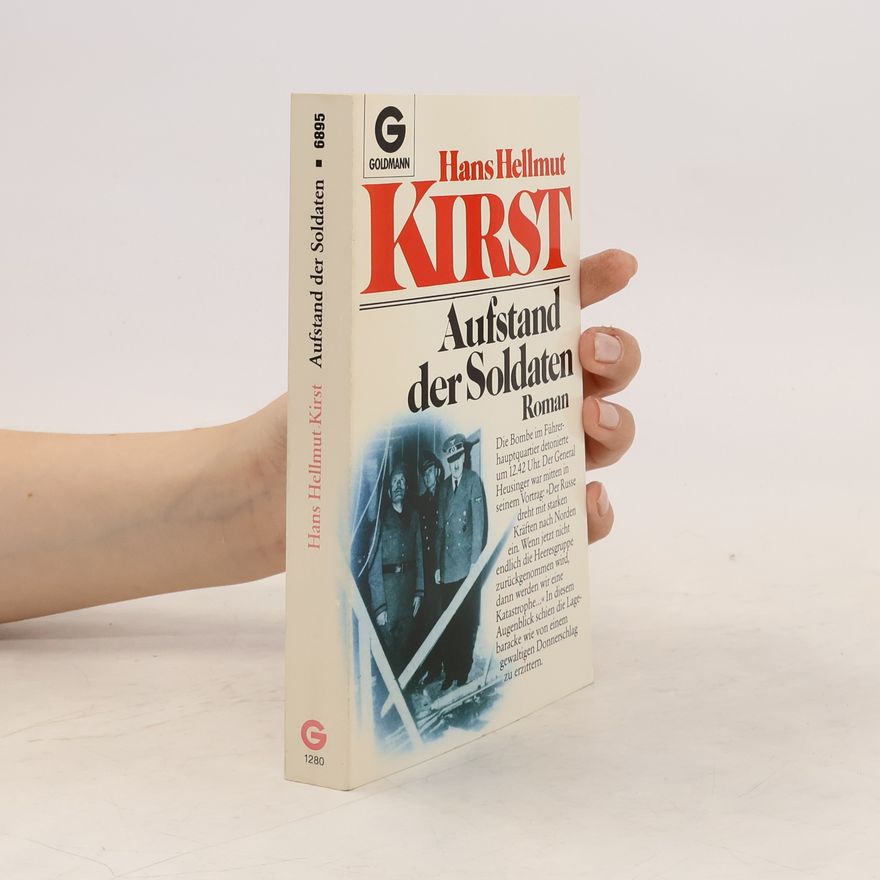 Hans Hellmut Kirst Aufstand der Soldaten