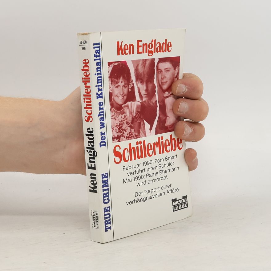 Ken Englade Schülerliebe