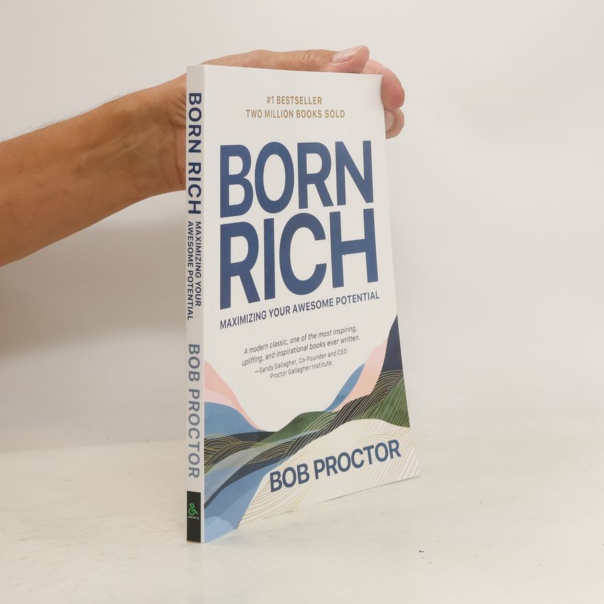 Bob Proctor Born Rich