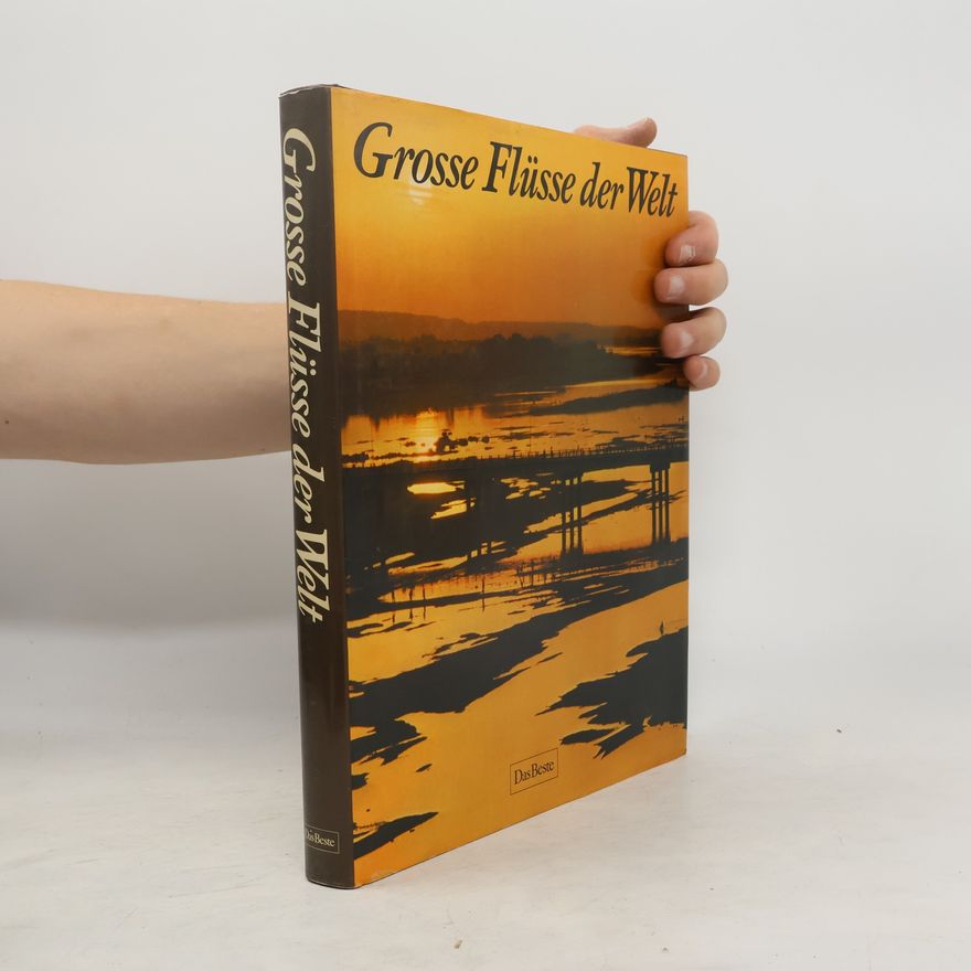Autorenkollektiv Grosse Flüsse der Welt