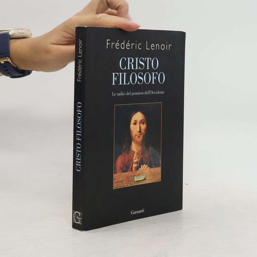 Frédéric Lenoir Cristo filosofo
