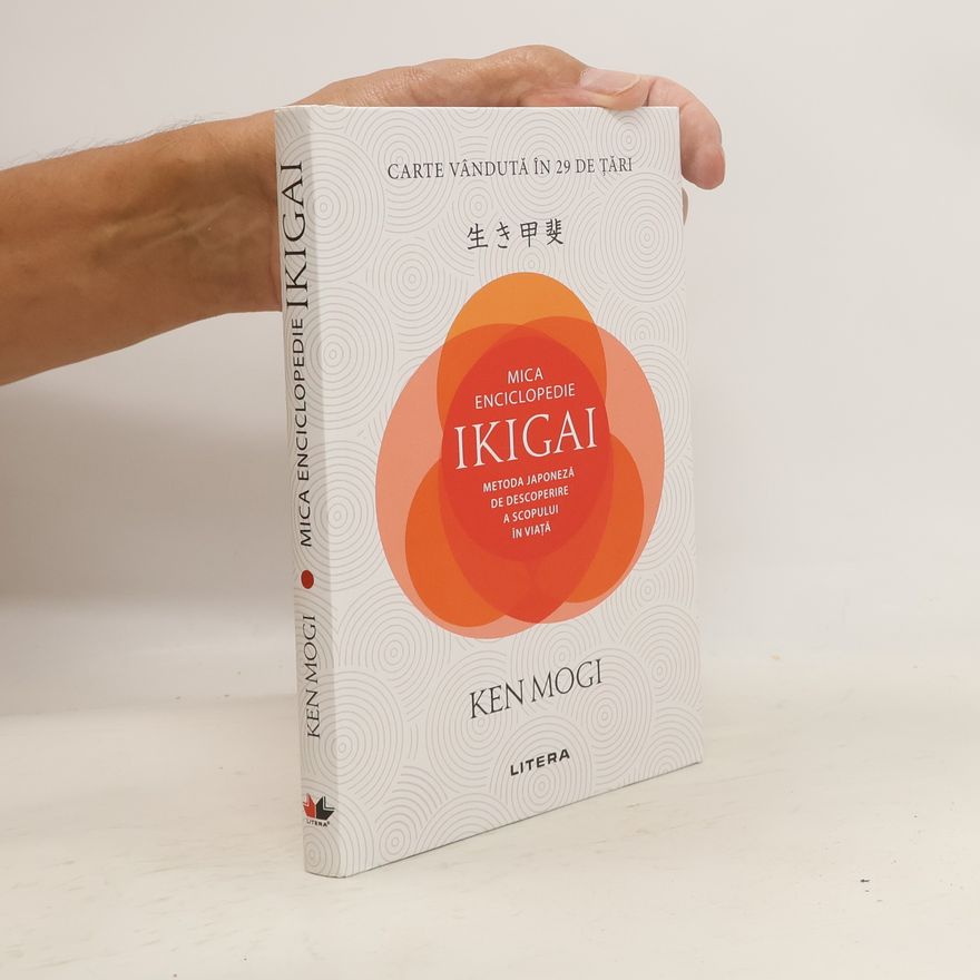 Ken Mogi Mica enciclopedie Ikigai