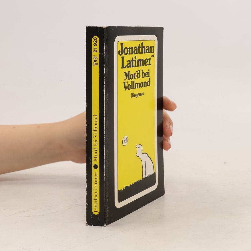 Jonathan Latimer Mord bei Vollmond