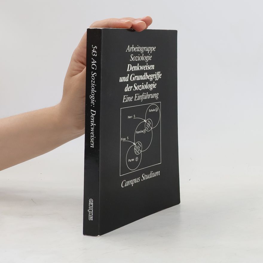 Autorenkollektiv Denkweisen und Grundbegriffe der Soziologie
