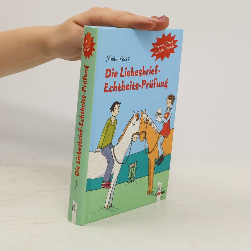 Meike Haas Die Liebesbrief-Echtheits-Prüfung