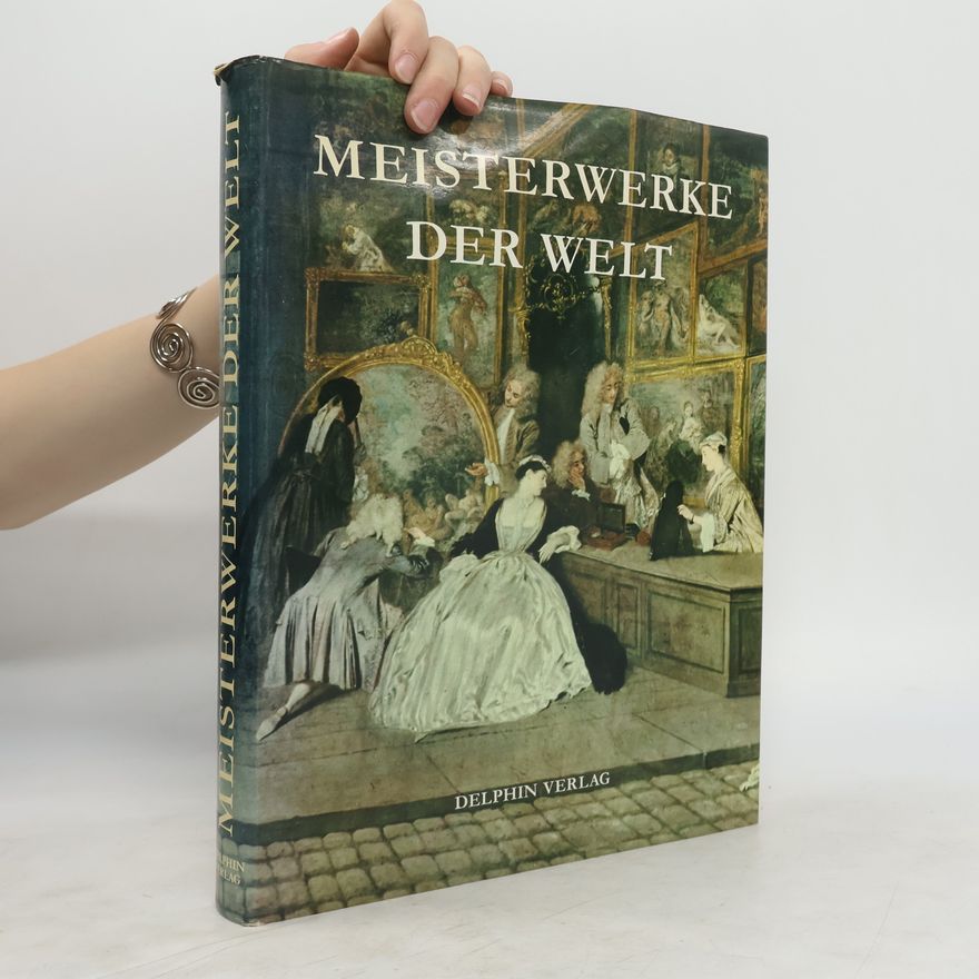 Eleanor C. Munro Meisterwerke der Welt