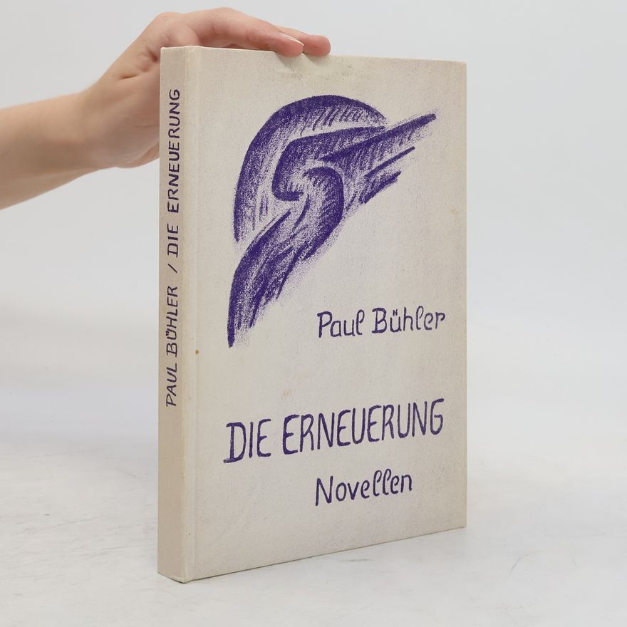 Paul Bühler Die Erneuerung