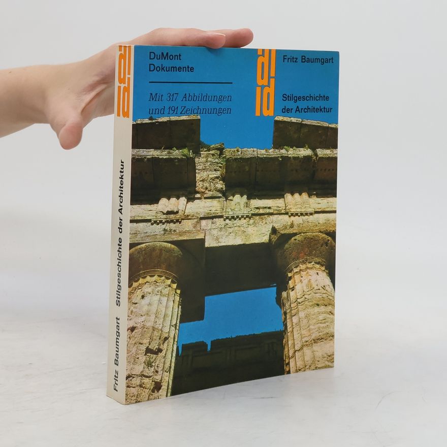 Fritz Baumgart Stilgeschichte der Architektur