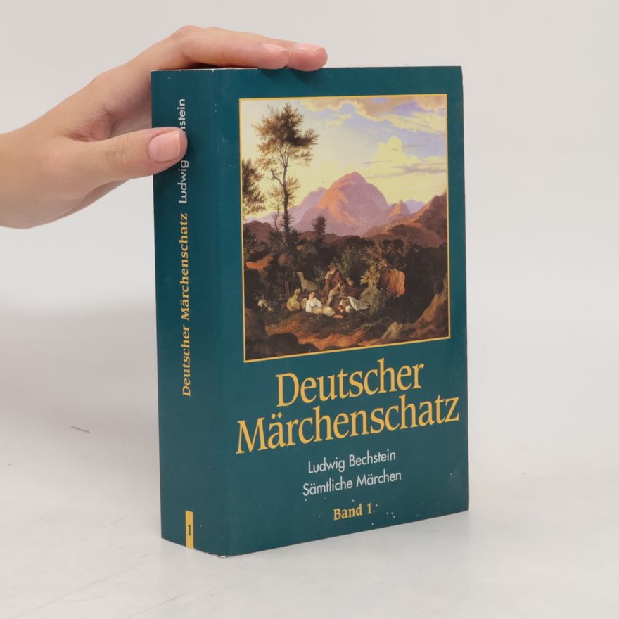 Sämtliche Märchen Deutscher Märchenschatz. Band 1