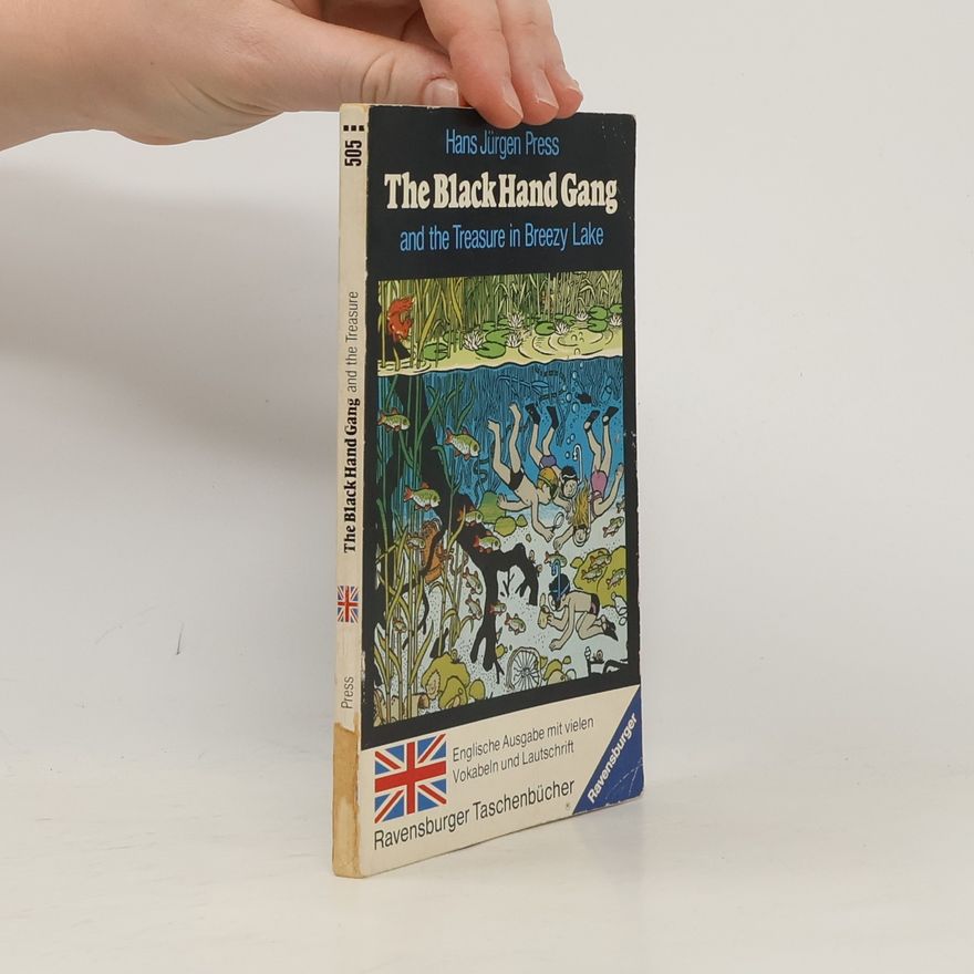 Hans Jürgen Press The Black Hand Gang and the Treasure in Breezy Lake