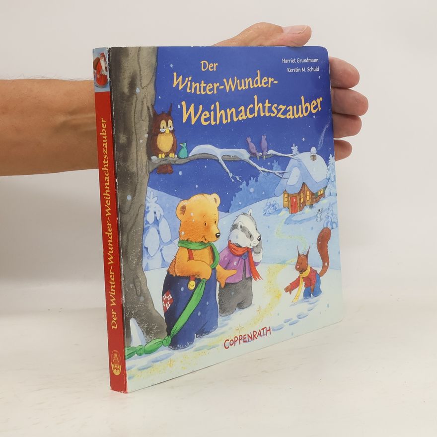 Harriet Grundmann Der Winter-Wunder-Weihnachtszauber