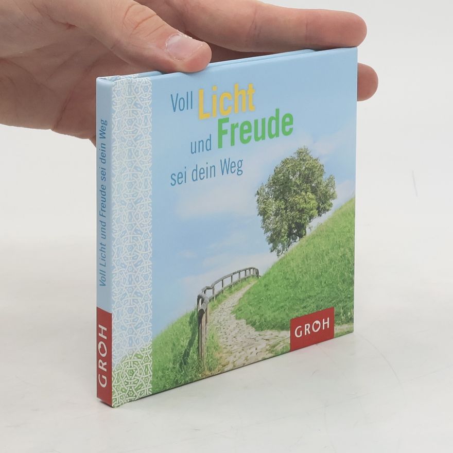 Kolektív autorov Voll Licht und Freude sei dein Weg