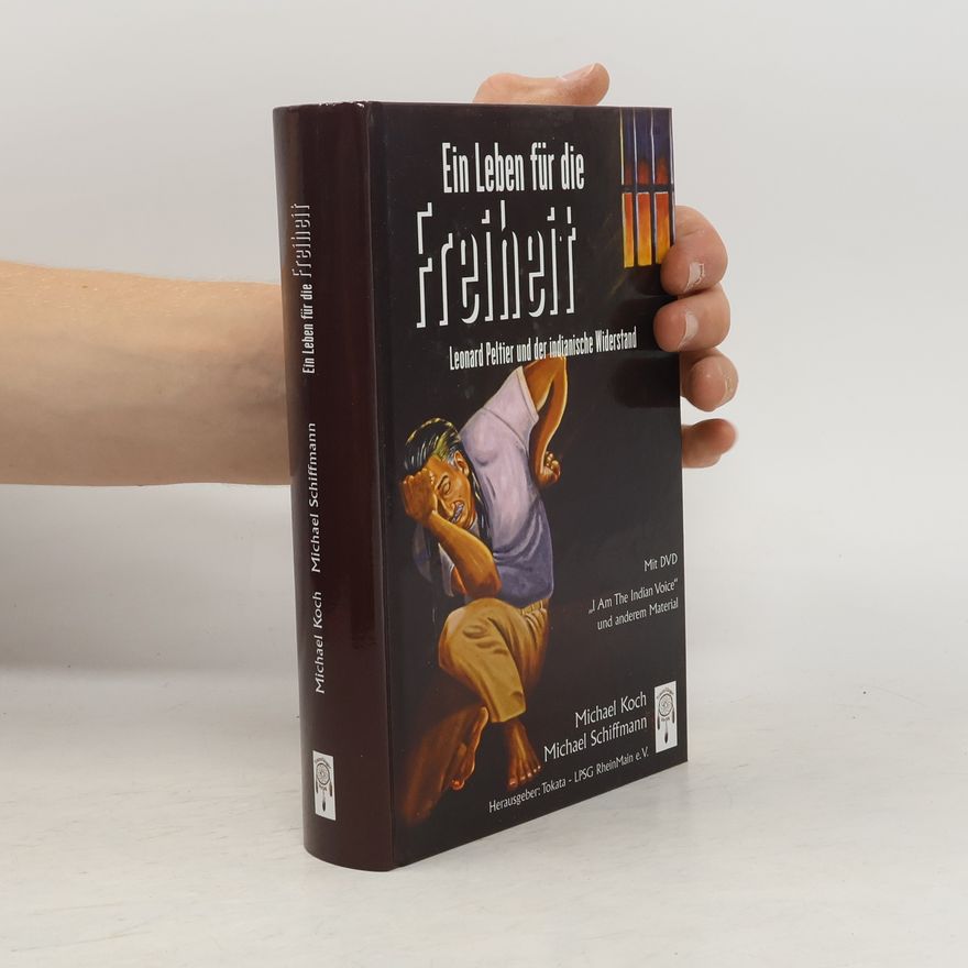 Michael Koch-Schulte Ein Leben für die Freiheit