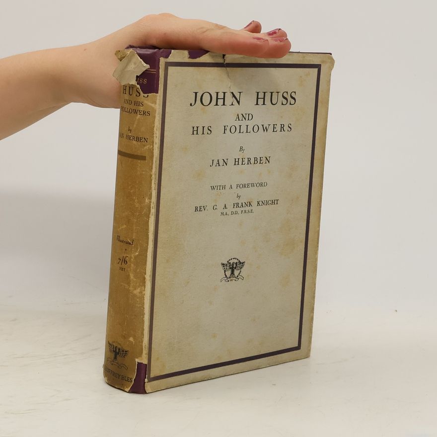 Jan Herben John Huss and His Followers