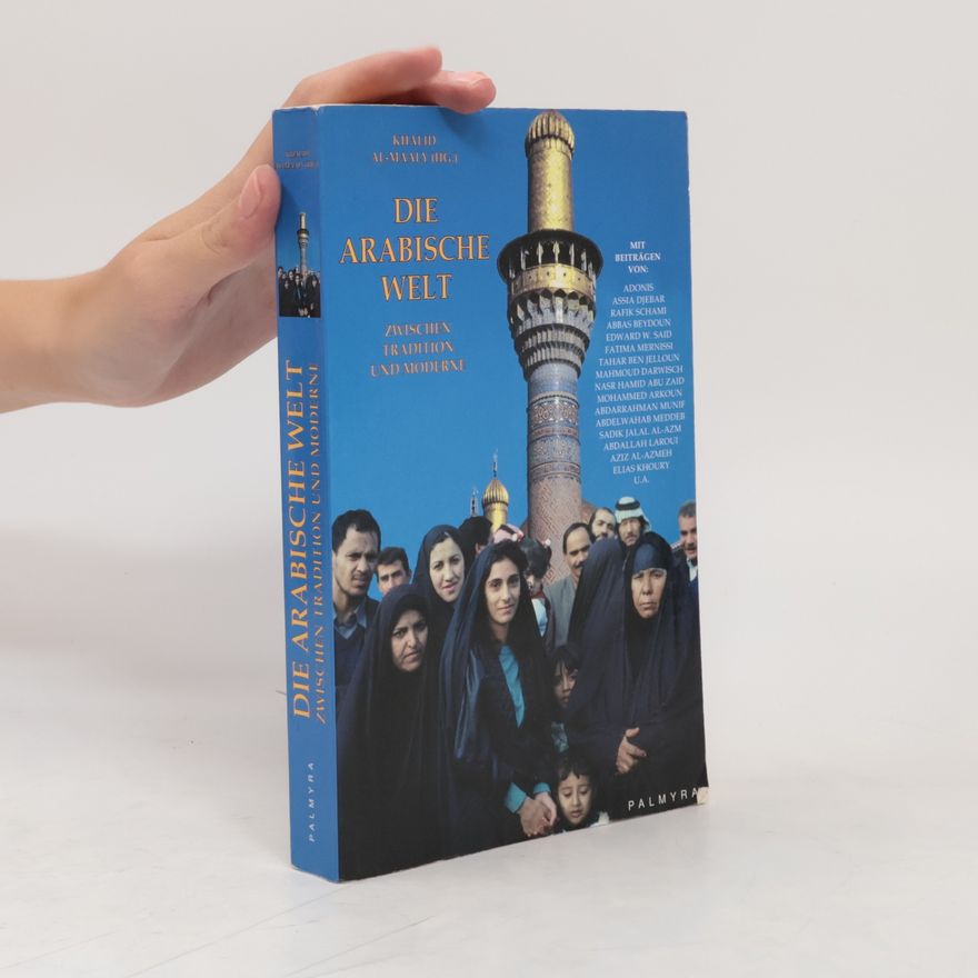 H̱ālid al- Maʿālī Die arabische Welt zwischen Tradition und Moderne