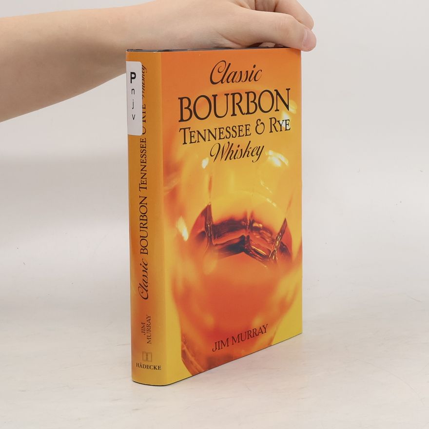 Jim Murray Classic Bourbon-, Tennessee- & Rye-Whiskey