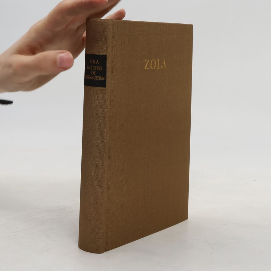 Émile Zola Das Tier im Menschen