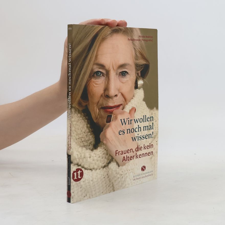 Nicole Andries Wir wollen es noch mal wissen