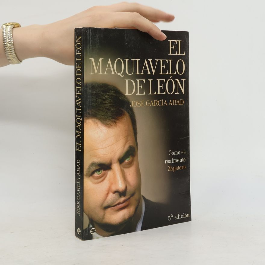 José García Abad El Maquiavelo de León