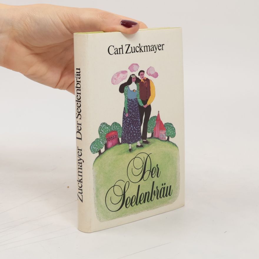 Carl Zuckmayer Der Seelenbräu