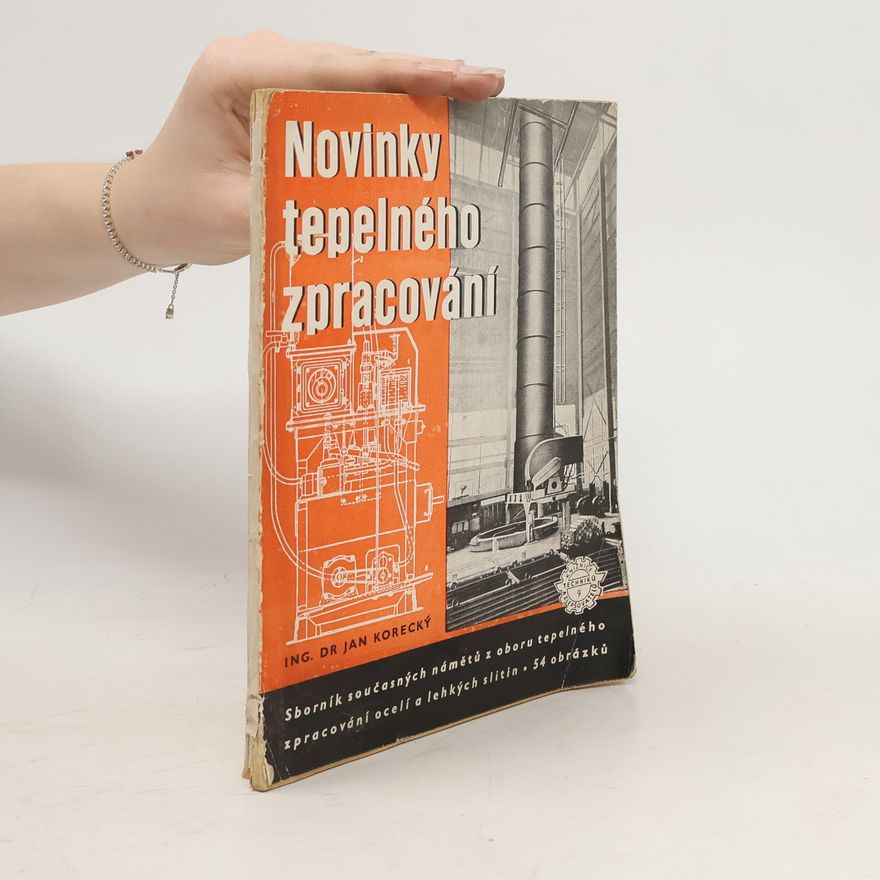 Ján Korecký Novinky tepelného zpracování