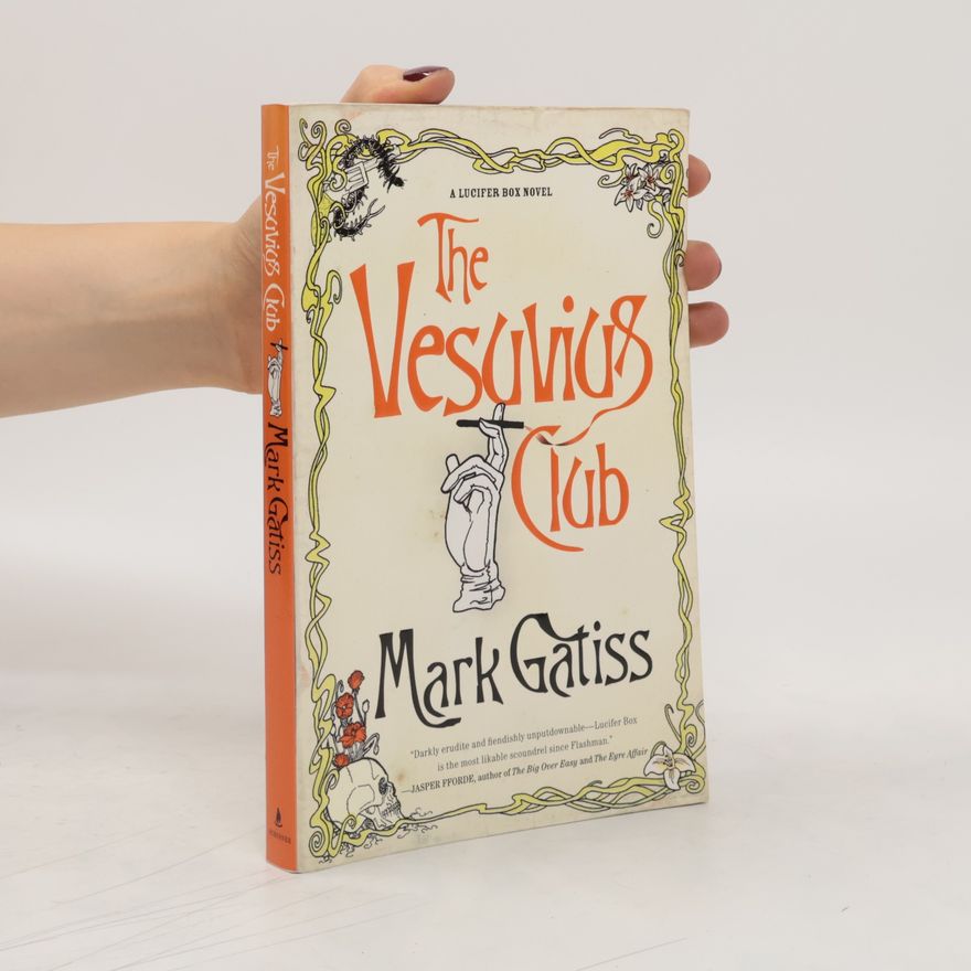 Mark Gatiss The Vesuvius Club