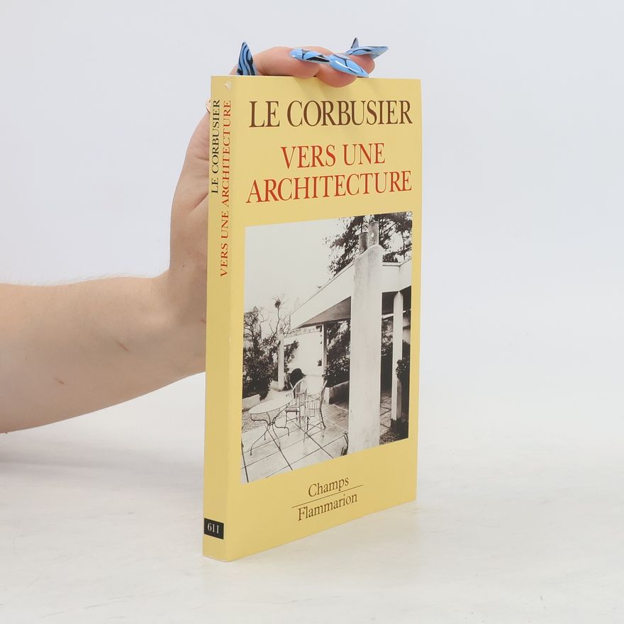 Le Corbusier Vers une architecture