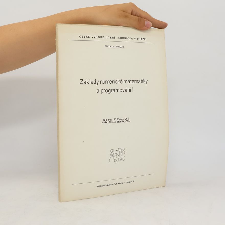 Jiří Vogel Základy numerické matematiky a programování I