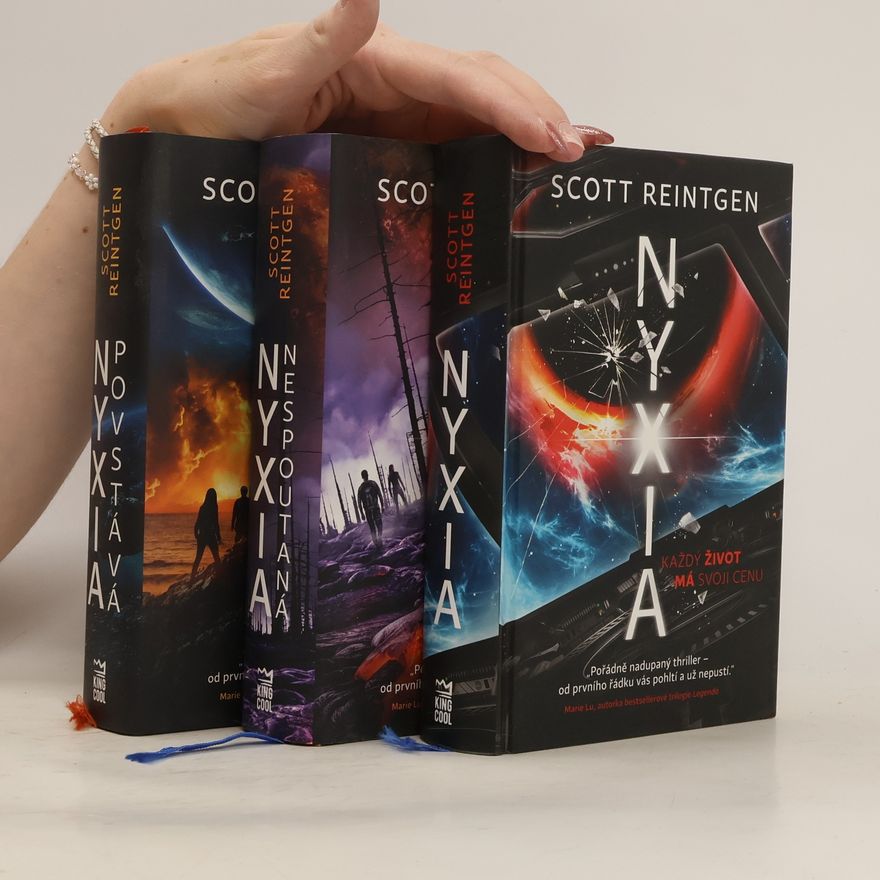 Scott Reintgen Nyxia. 1.-3. díl. Nyxia. Nyxia nespoutaná. Nyxia povstává
