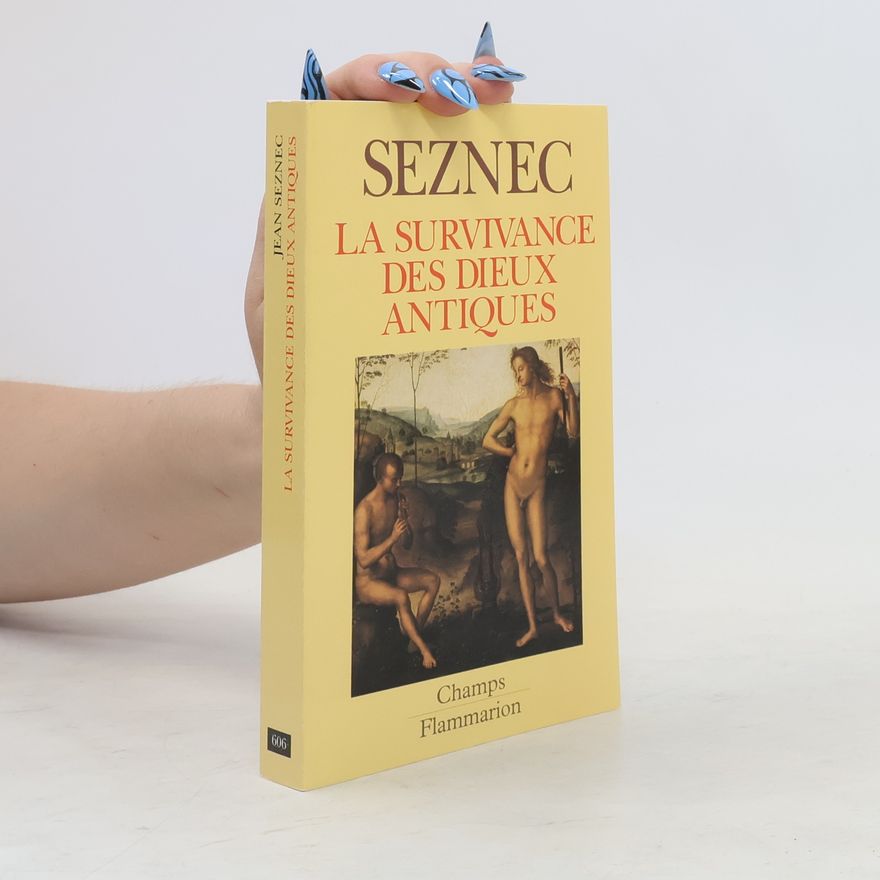 Jean Seznec La survivance des dieux antiques