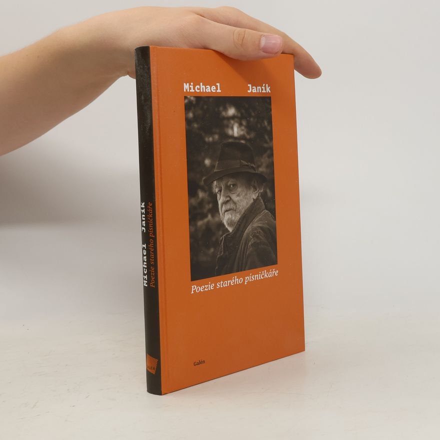Michael Janík Poezie starého písničkáře