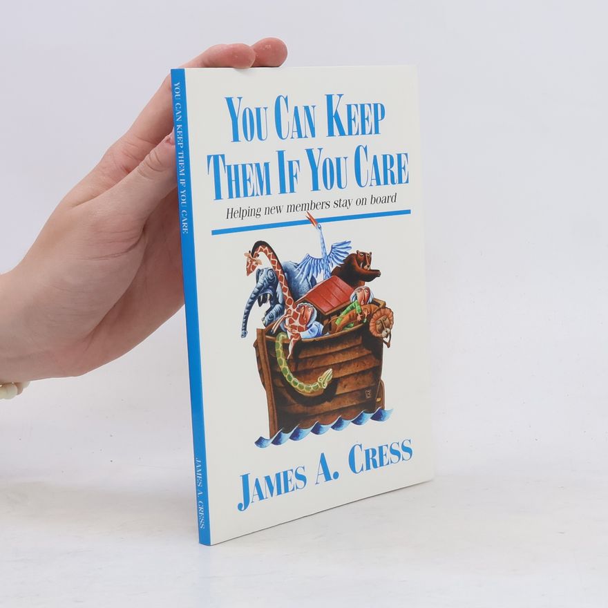 James A. Cress You Can Keep Them If You Care