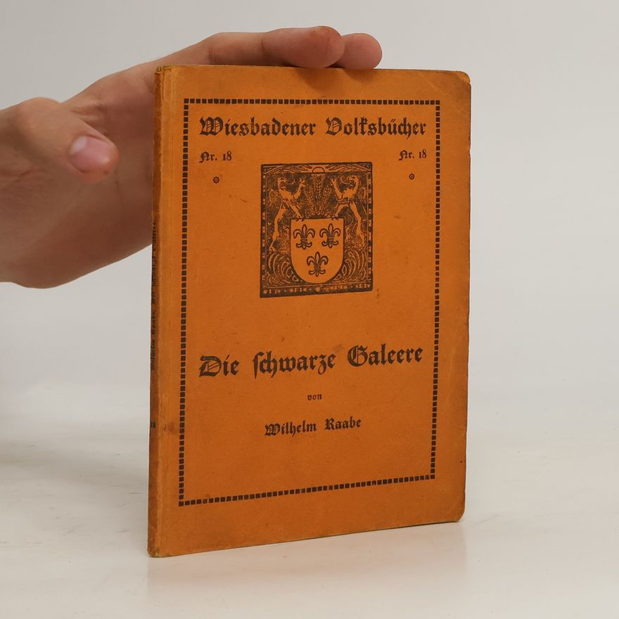 Wilhelm Raabe Die Schwarze Galeere