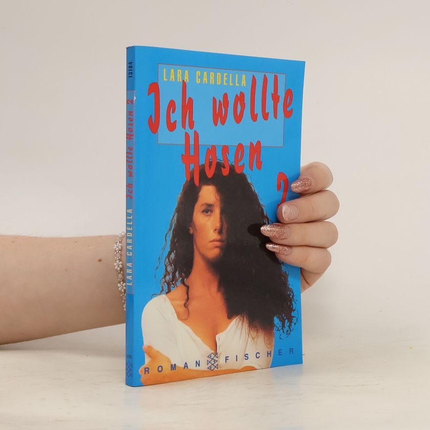 Lara Cardella Ich wollte Hosen 2