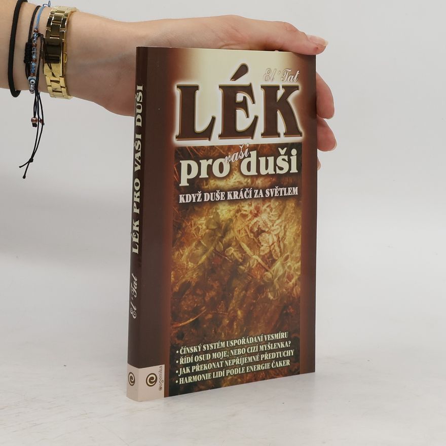 Anděla Kramlová Lék pro vaši duši : když duše kráčí za světlem