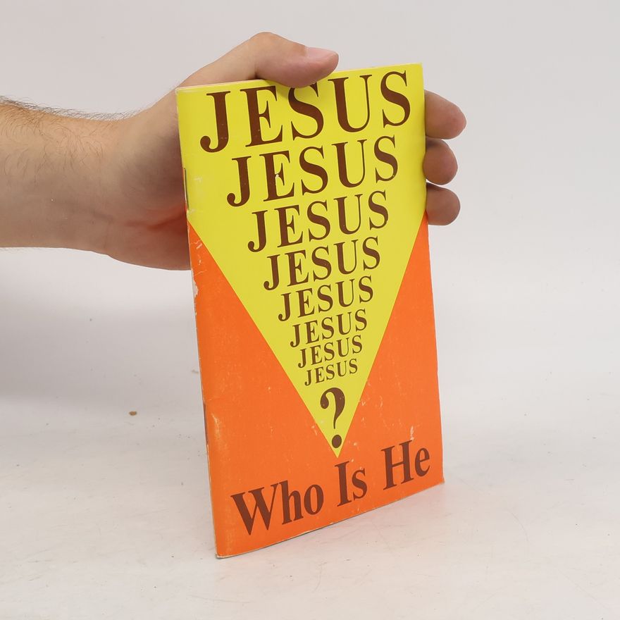 Various authors Jesus Who is He?