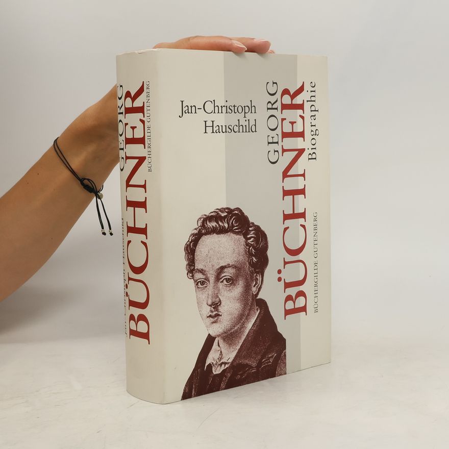 Christoph Hauschild Georg Büchner