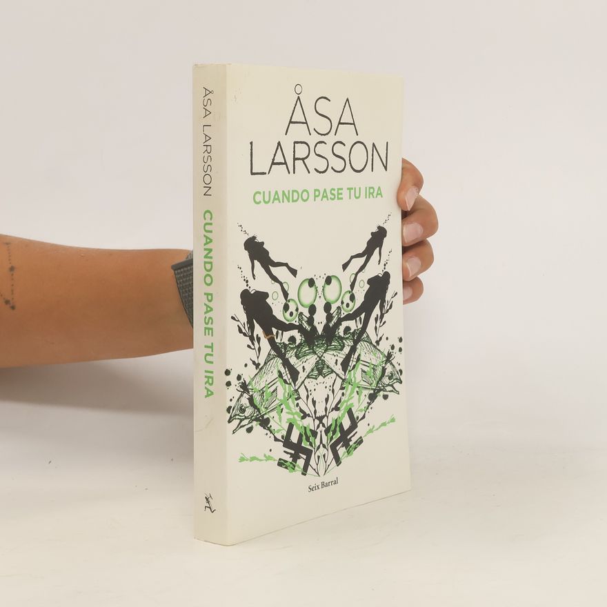 Åsa Larsson Cuando pase tu ira
